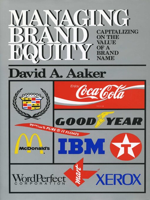 Title details for Managing Brand Equity by David A. Aaker - Available
